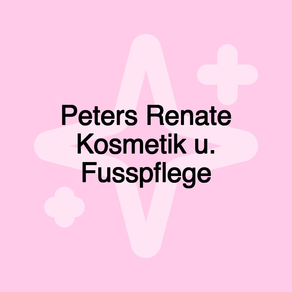 Peters Renate Kosmetik u. Fusspflege