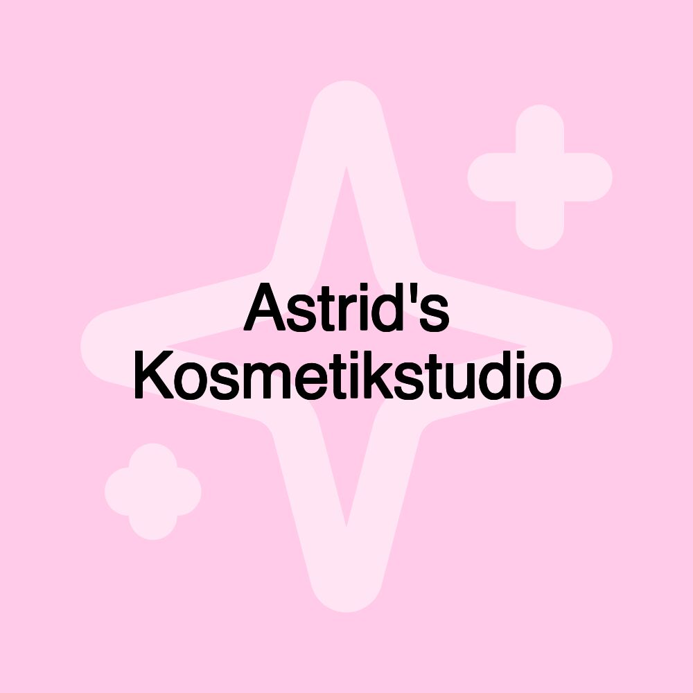 Astrid's Kosmetikstudio