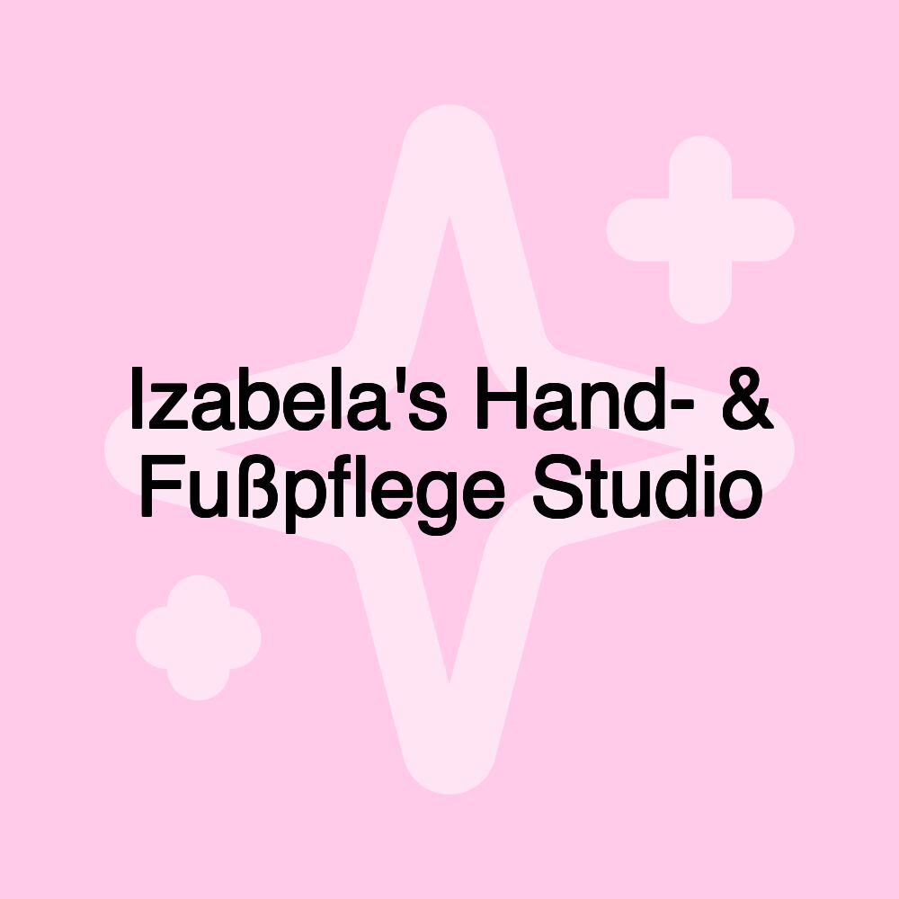 Izabela's Hand- & Fußpflege Studio