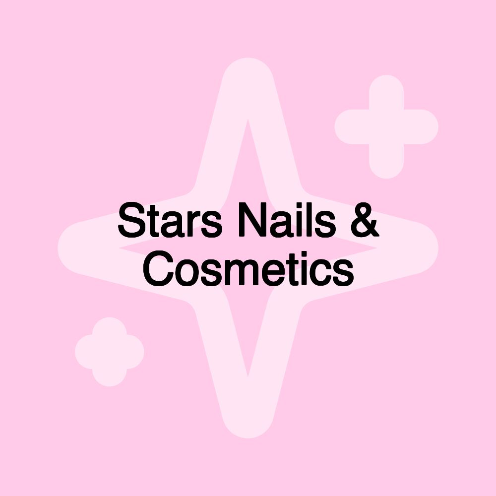 Stars Nails & Cosmetics