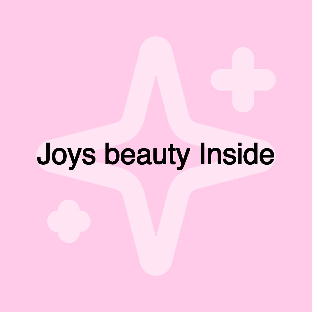 Joys beauty Inside