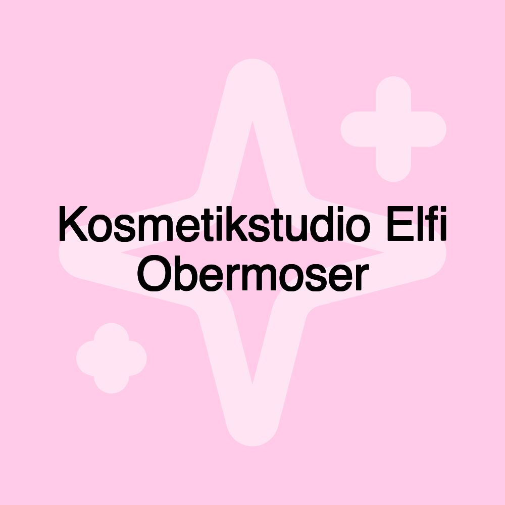 Kosmetikstudio Elfi Obermoser