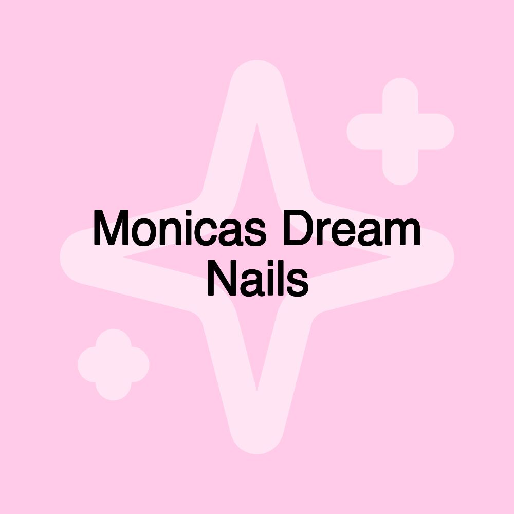 Monicas Dream Nails