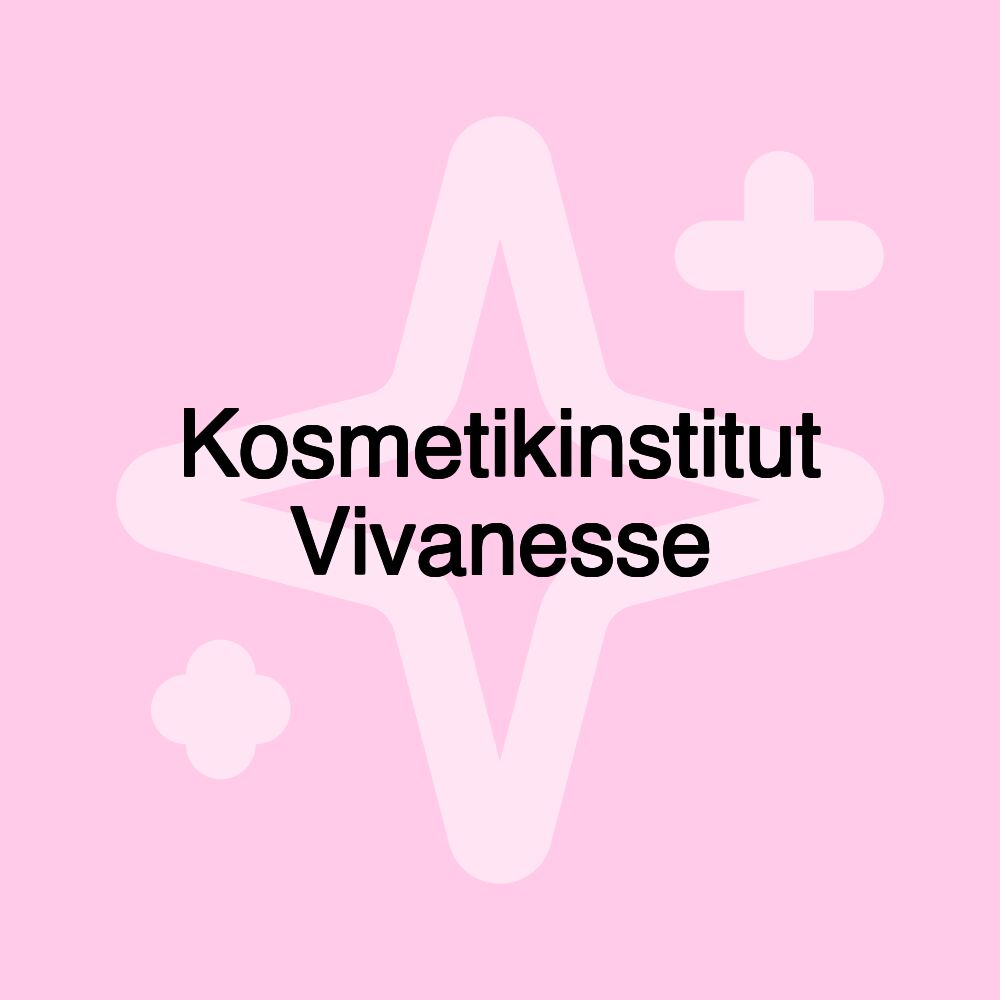 Kosmetikinstitut Vivanesse