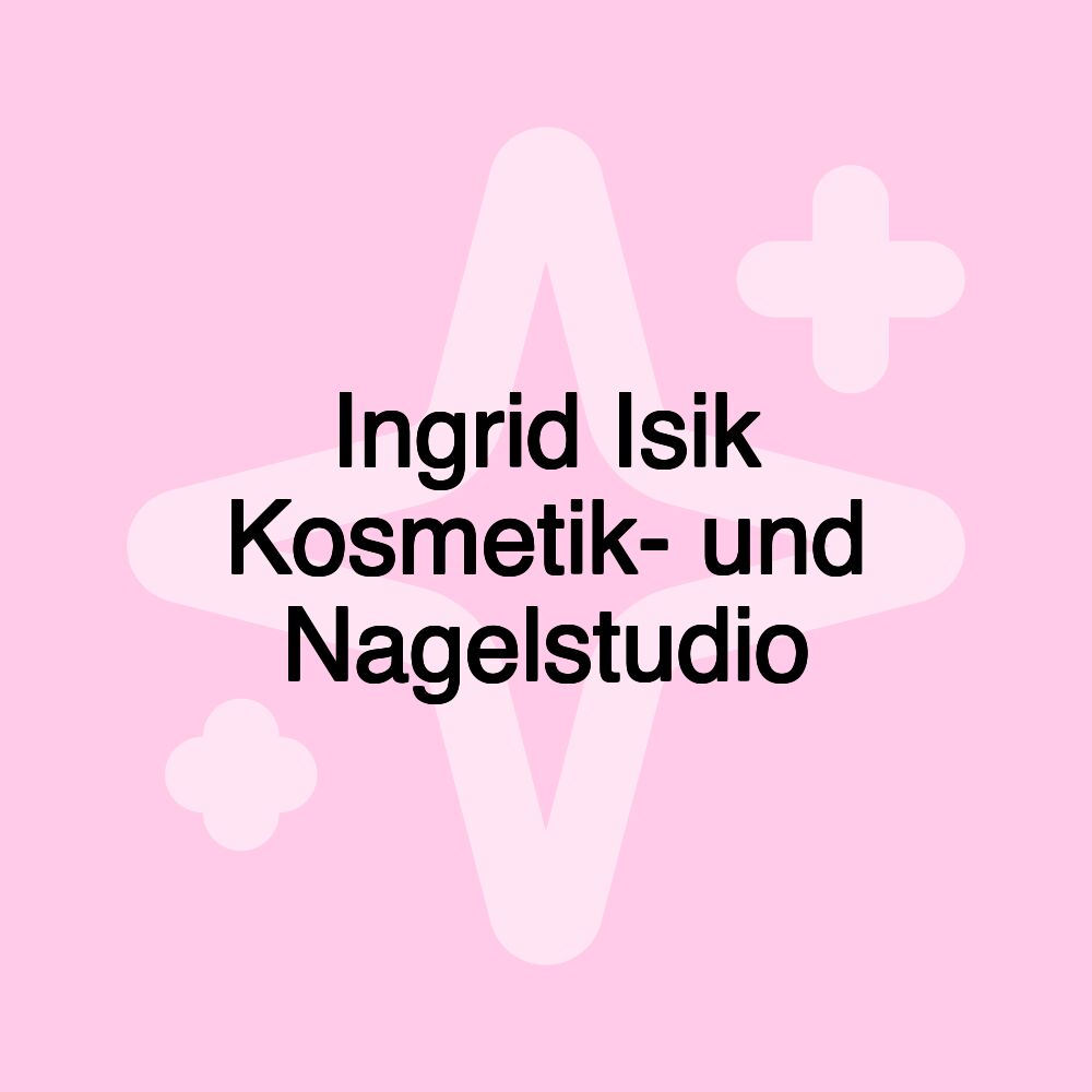 Ingrid Isik Kosmetik- und Nagelstudio