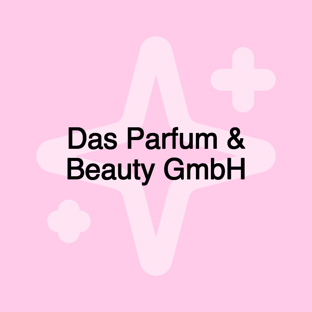 Das Parfum & Beauty GmbH