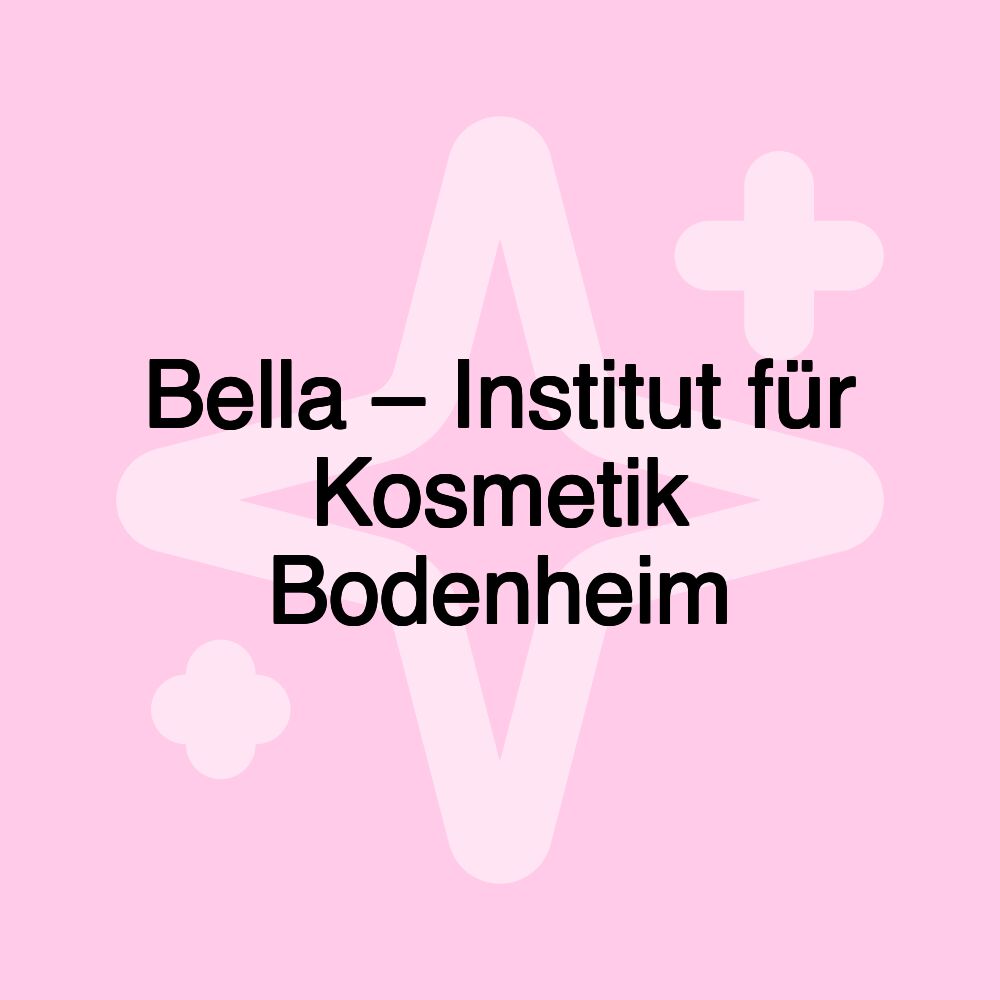 Bella – Institut für Kosmetik Bodenheim