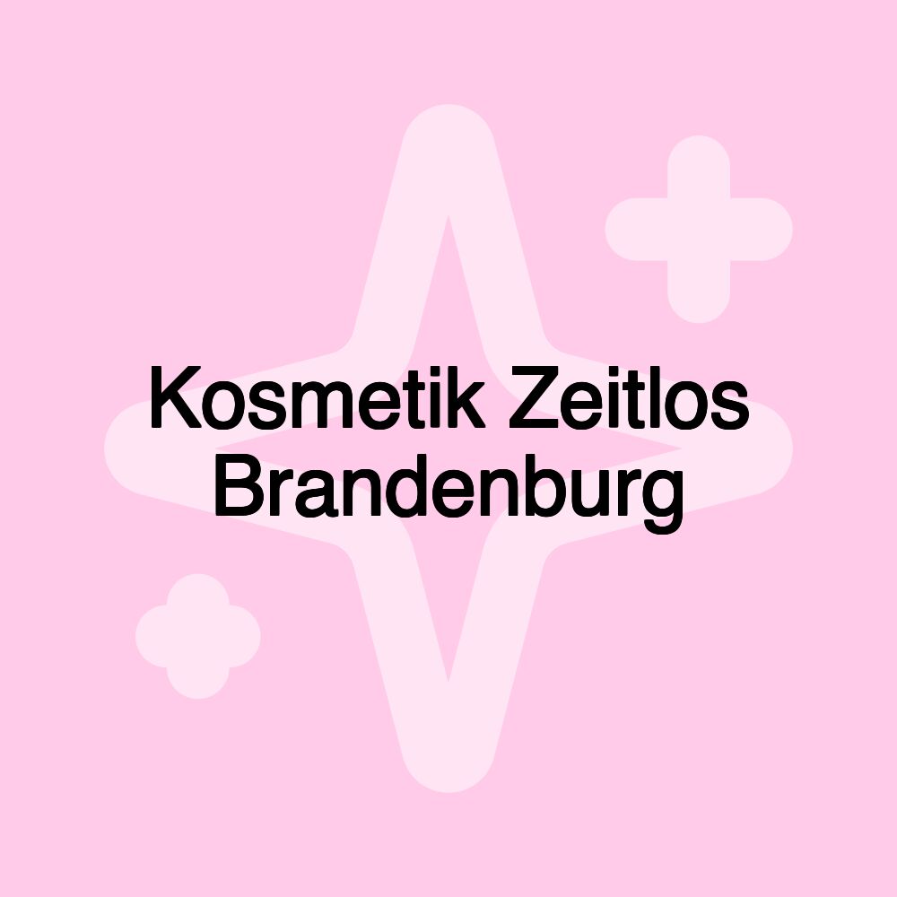 Kosmetik Zeitlos Brandenburg