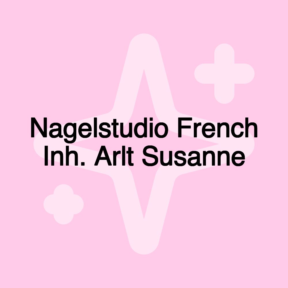 Nagelstudio French Inh. Arlt Susanne