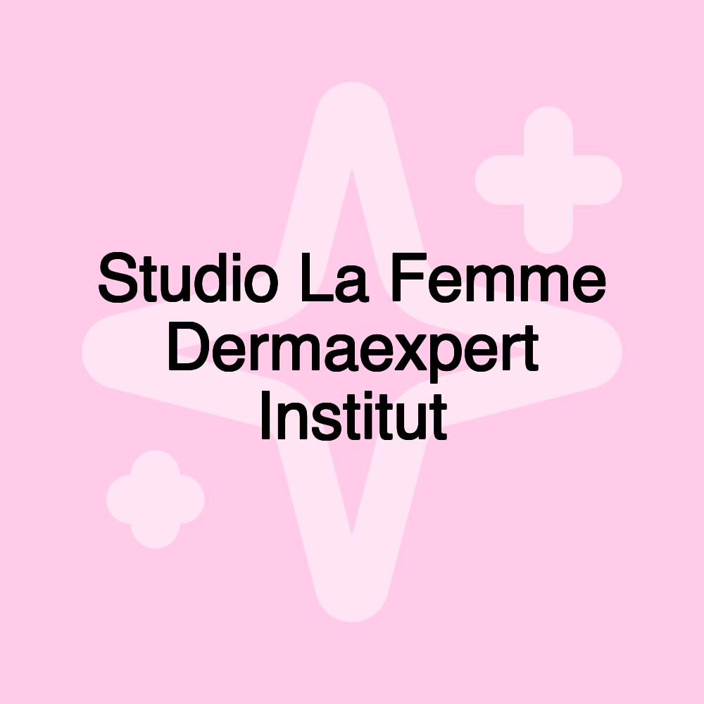 Studio La Femme Dermaexpert Institut