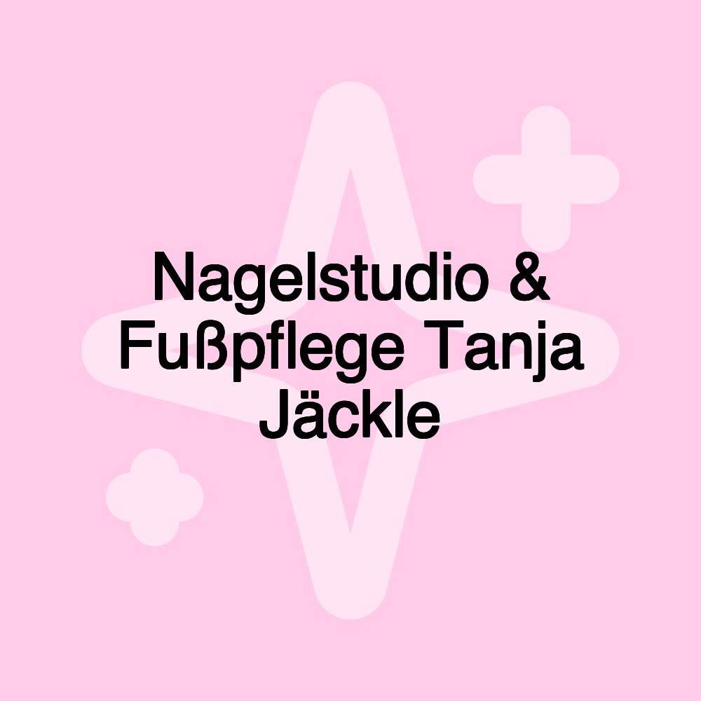 Nagelstudio & Fußpflege Tanja Jäckle