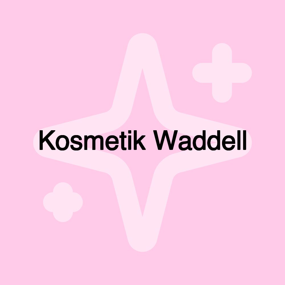 Kosmetik Waddell