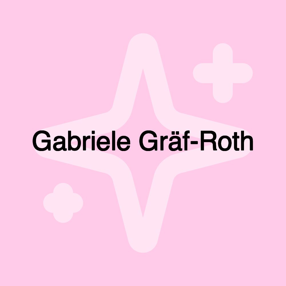 Gabriele Gräf-Roth