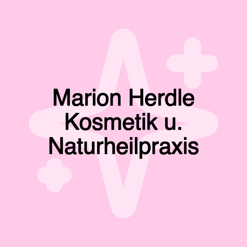 Marion Herdle Kosmetik u. Naturheilpraxis