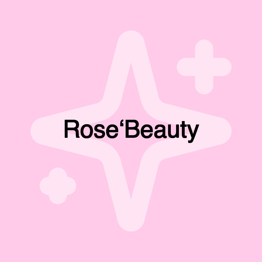 Rose‘Beauty