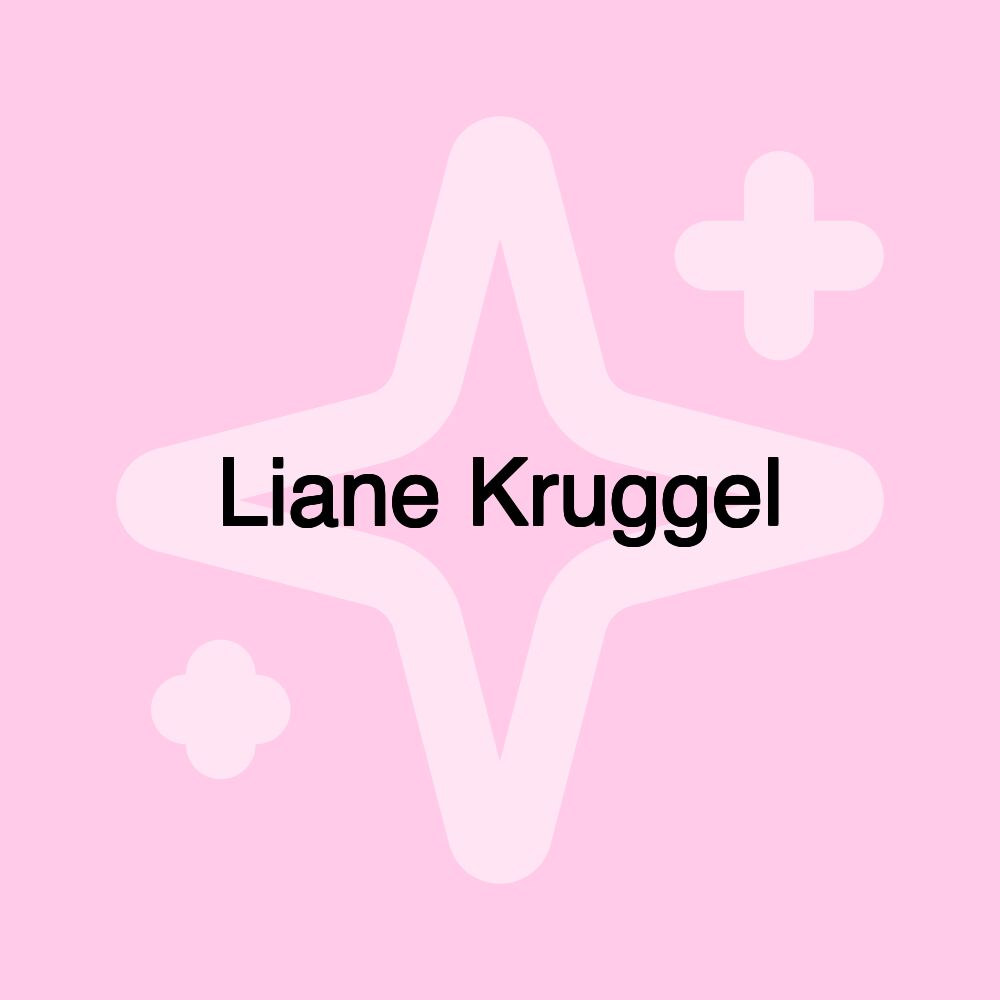 Liane Kruggel