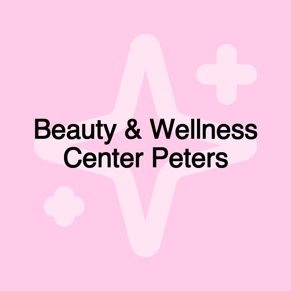 Beauty & Wellness Center Peters