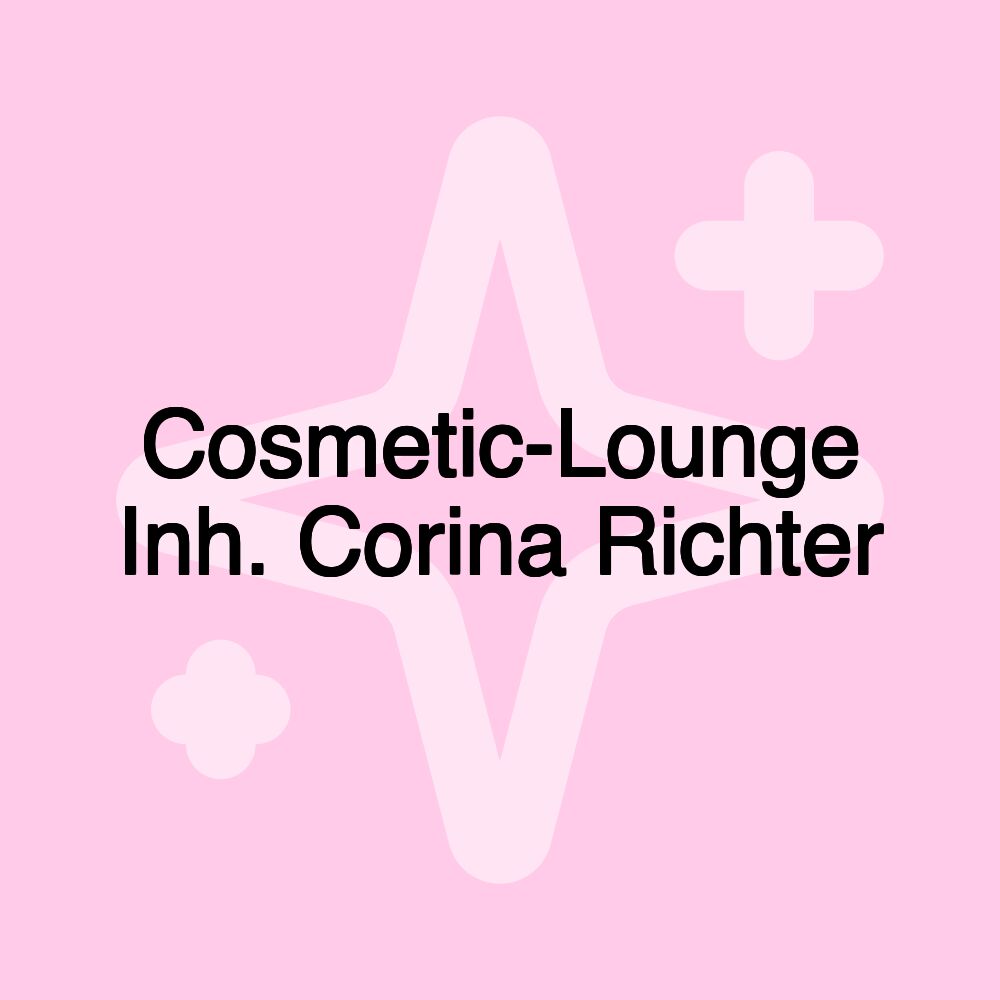 Cosmetic-Lounge Inh. Corina Richter