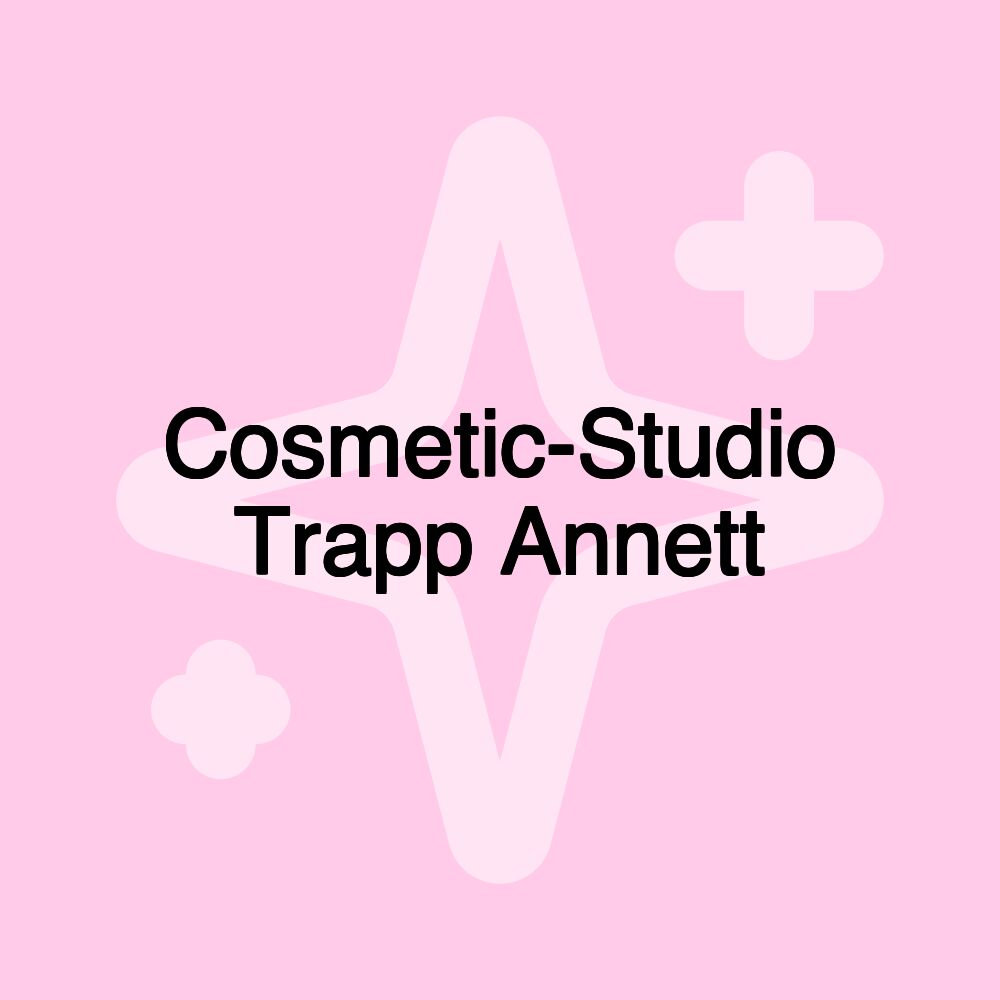 Cosmetic-Studio Trapp Annett