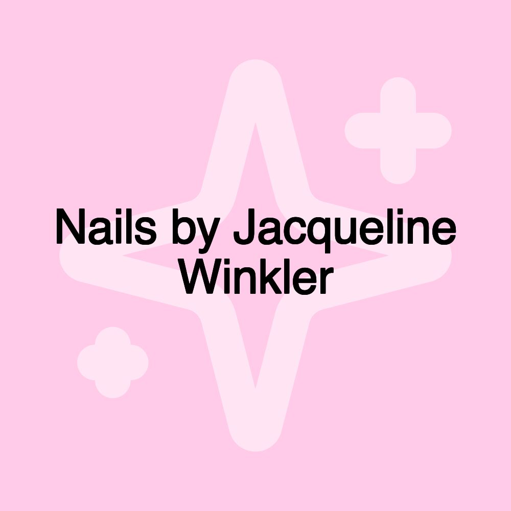 Nails by Jacqueline Winkler