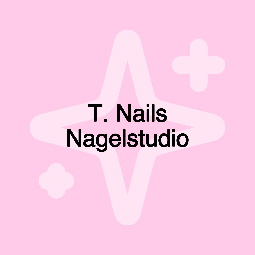 T. Nails Nagelstudio