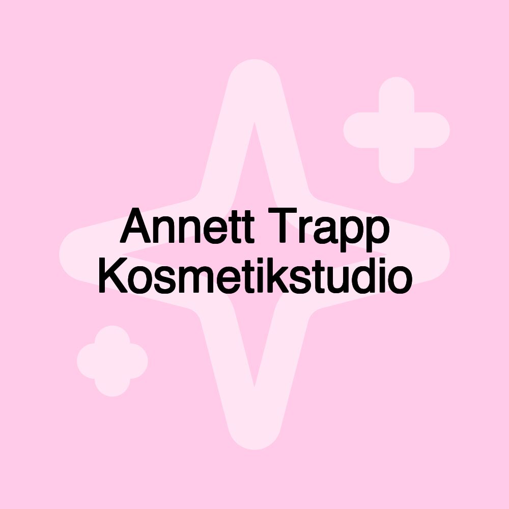 Annett Trapp Kosmetikstudio