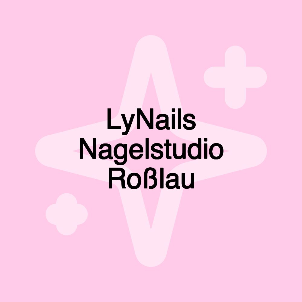 LyNails Nagelstudio Roßlau