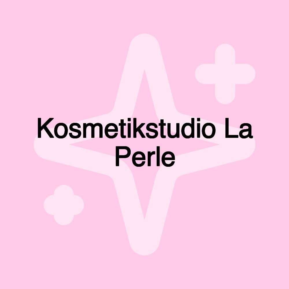 Kosmetikstudio La Perle