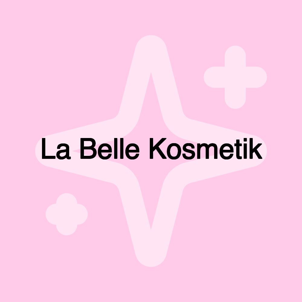 La Belle Kosmetik