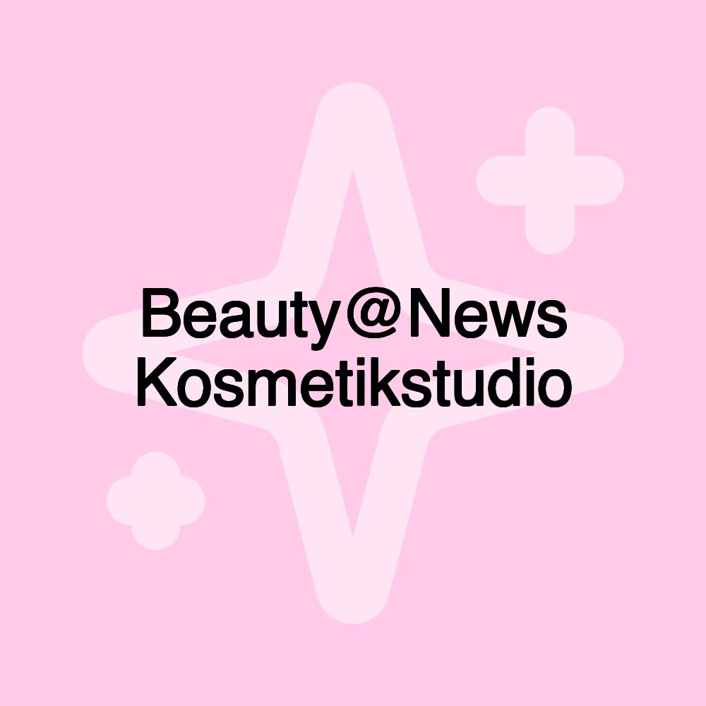 Beauty@News Kosmetikstudio