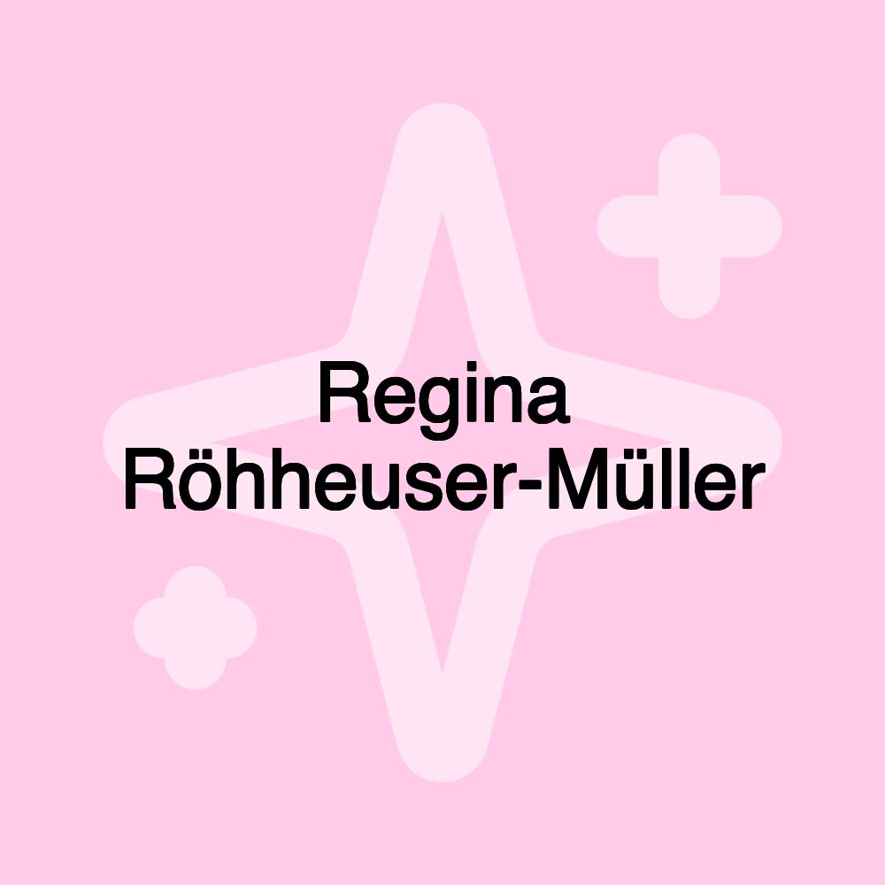 Regina Röhheuser-Müller