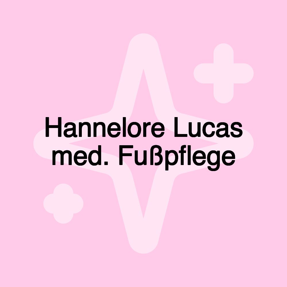 Hannelore Lucas med. Fußpflege