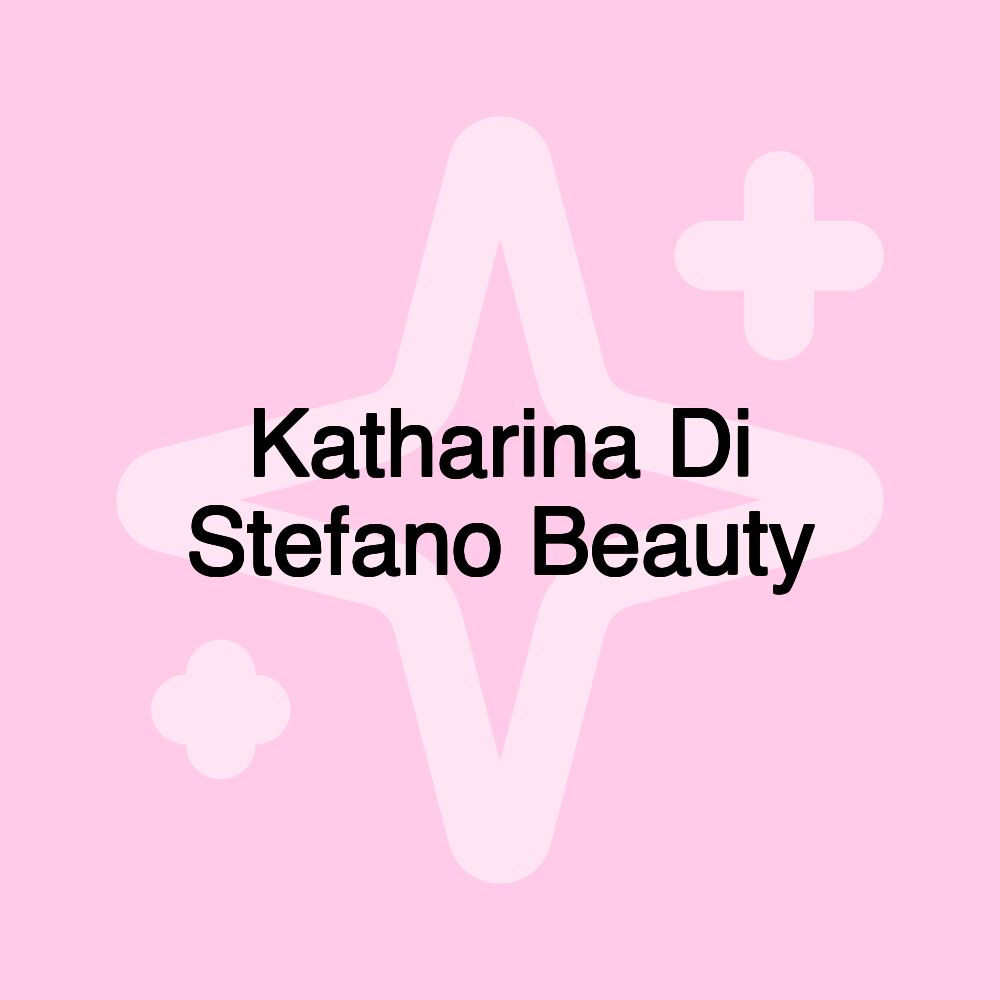 Katharina Di Stefano Beauty