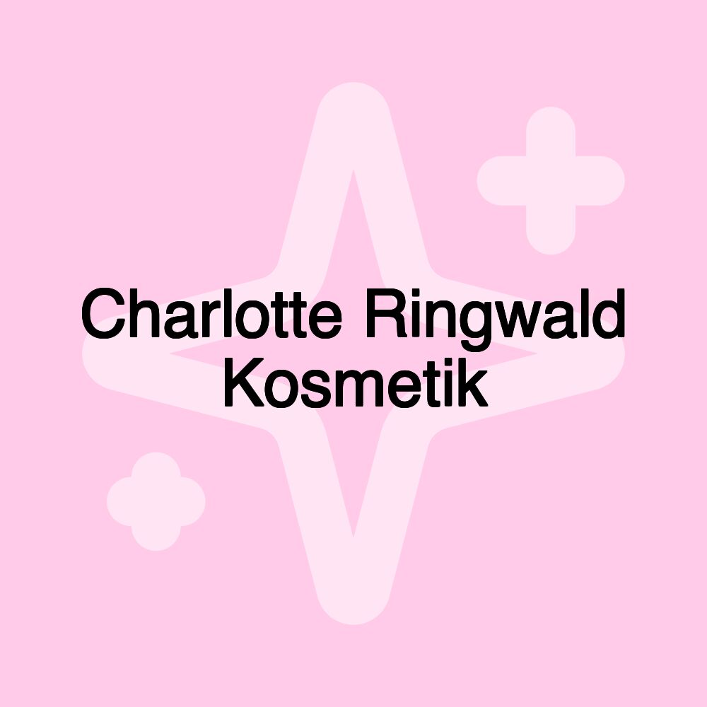 Charlotte Ringwald Kosmetik