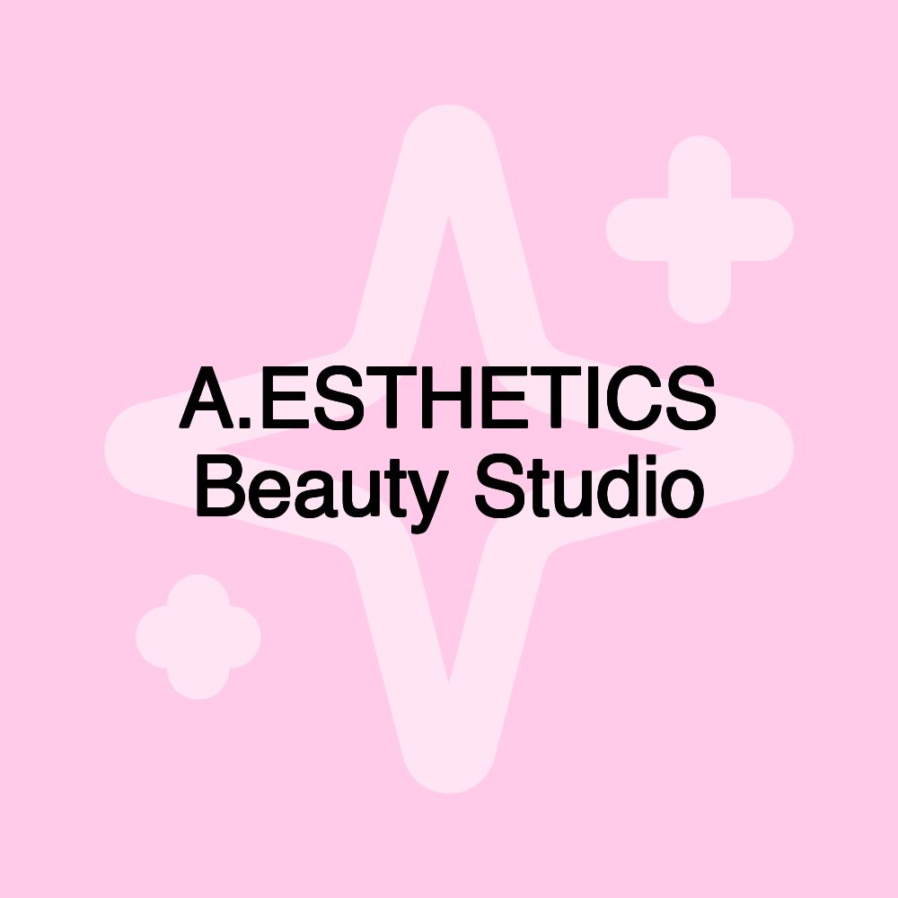 A.ESTHETICS Beauty Studio