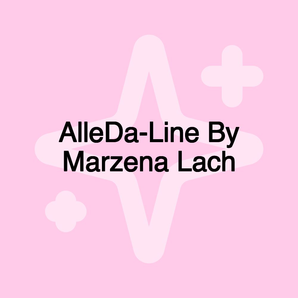 AlleDa-Line By Marzena Lach