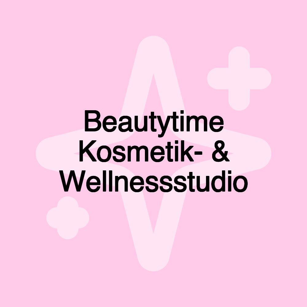 Beautytime Kosmetik- & Wellnessstudio