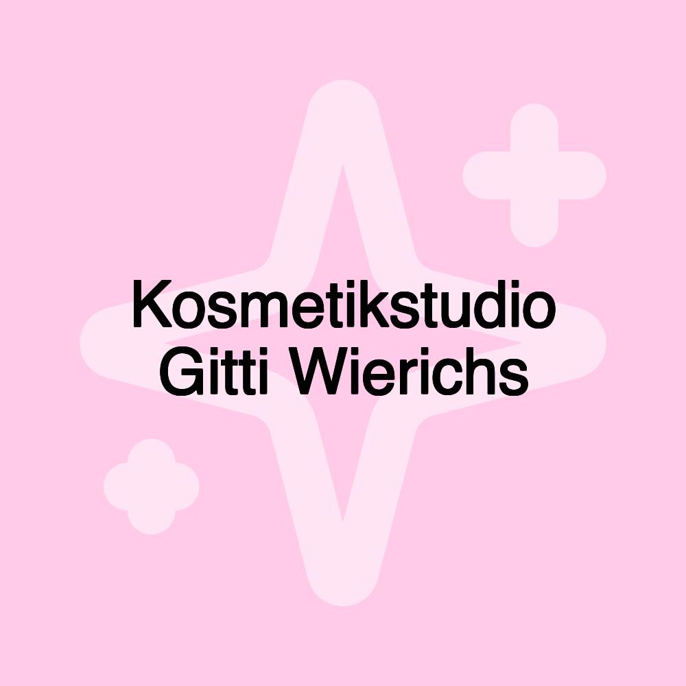 Kosmetikstudio Gitti Wierichs