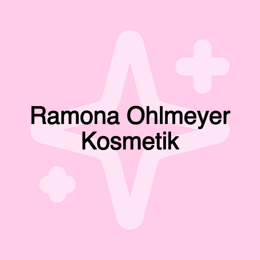 Ramona Ohlmeyer Kosmetik