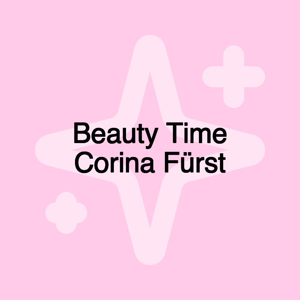 Beauty Time Corina Fürst