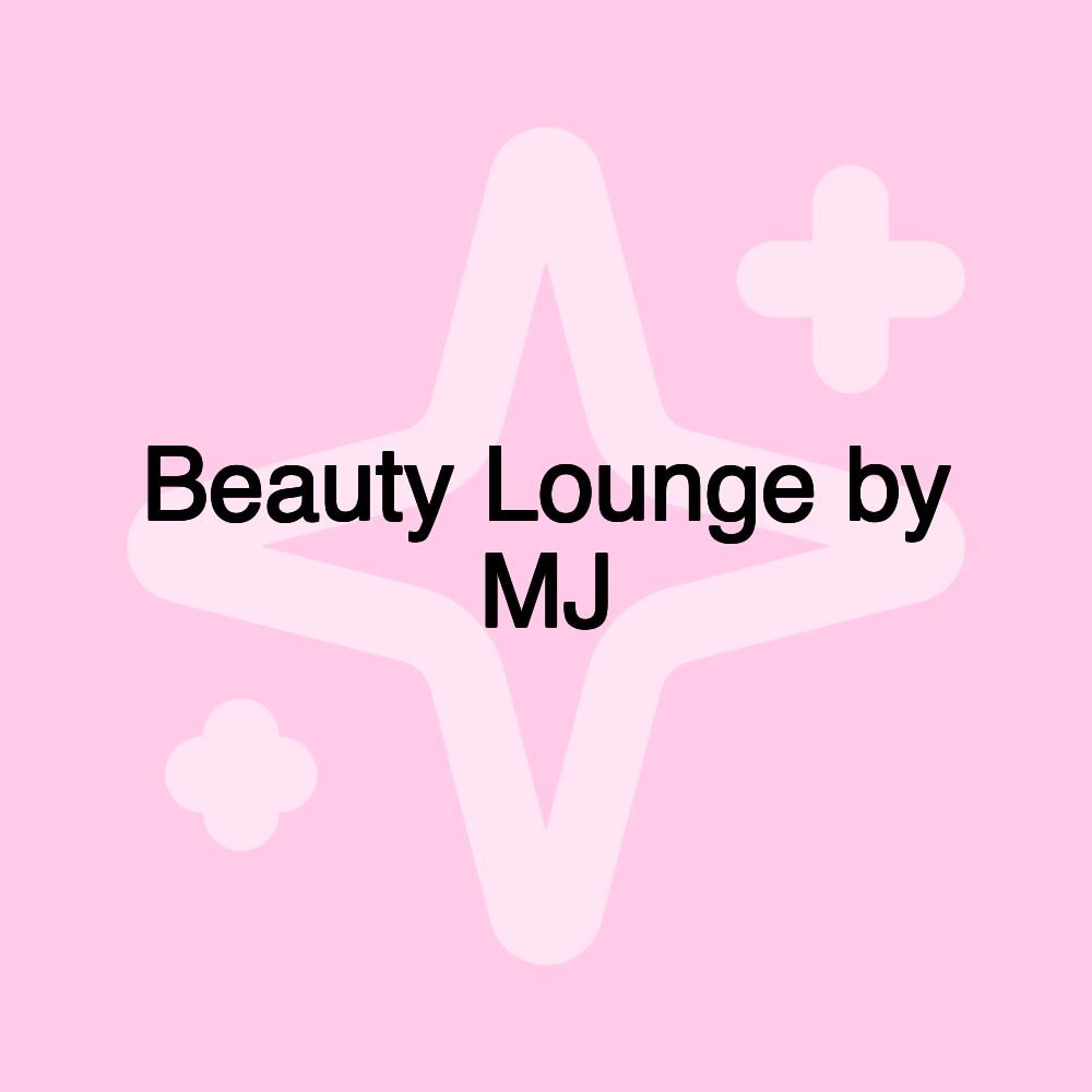 Beauty Lounge by MJ