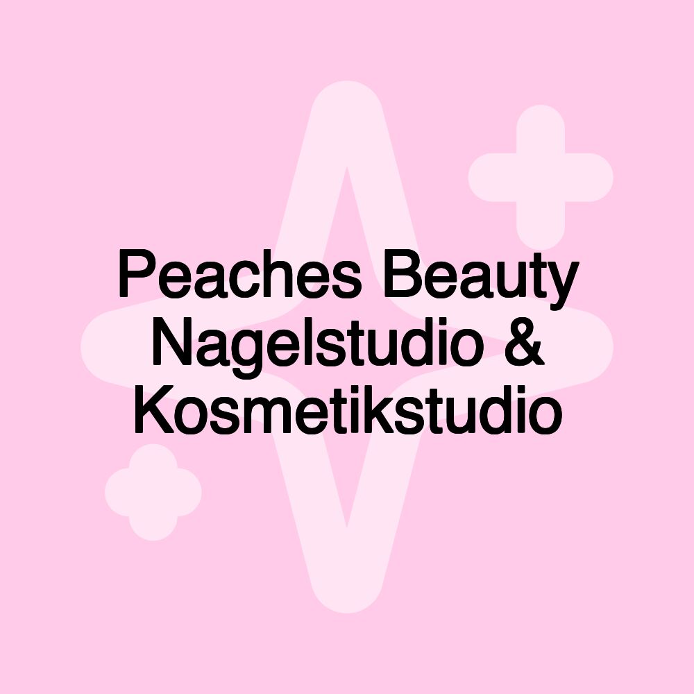 Peaches Beauty Nagelstudio & Kosmetikstudio