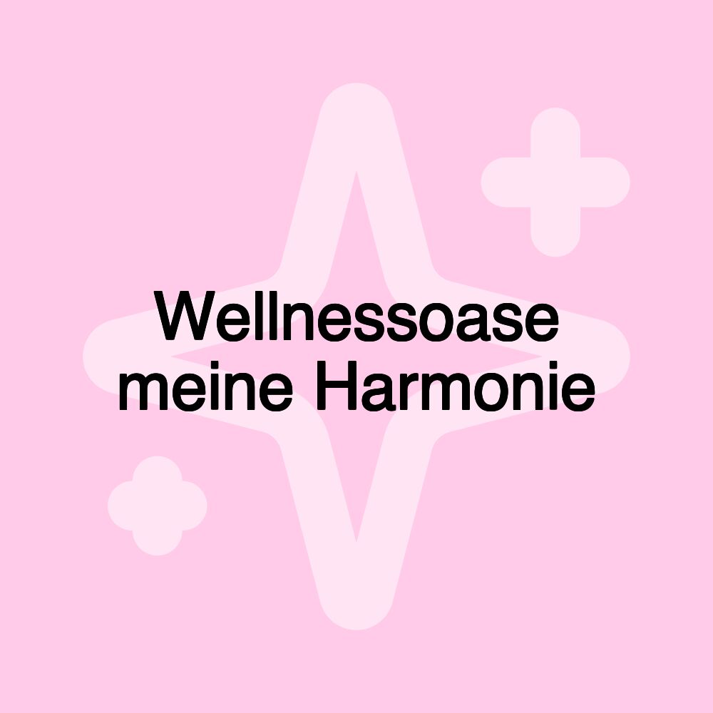 Wellnessoase meine Harmonie