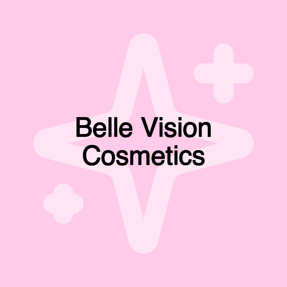 Belle Vision Cosmetics