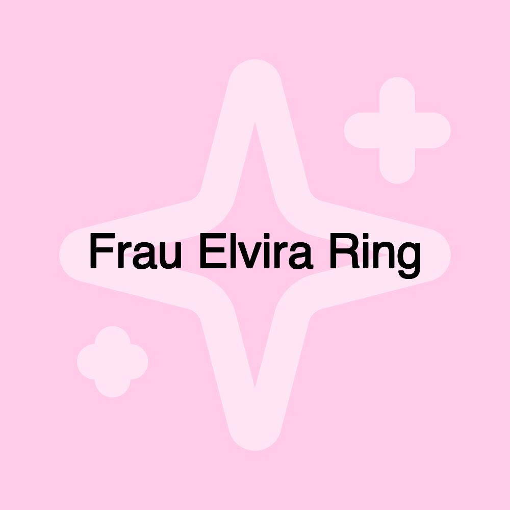 Frau Elvira Ring