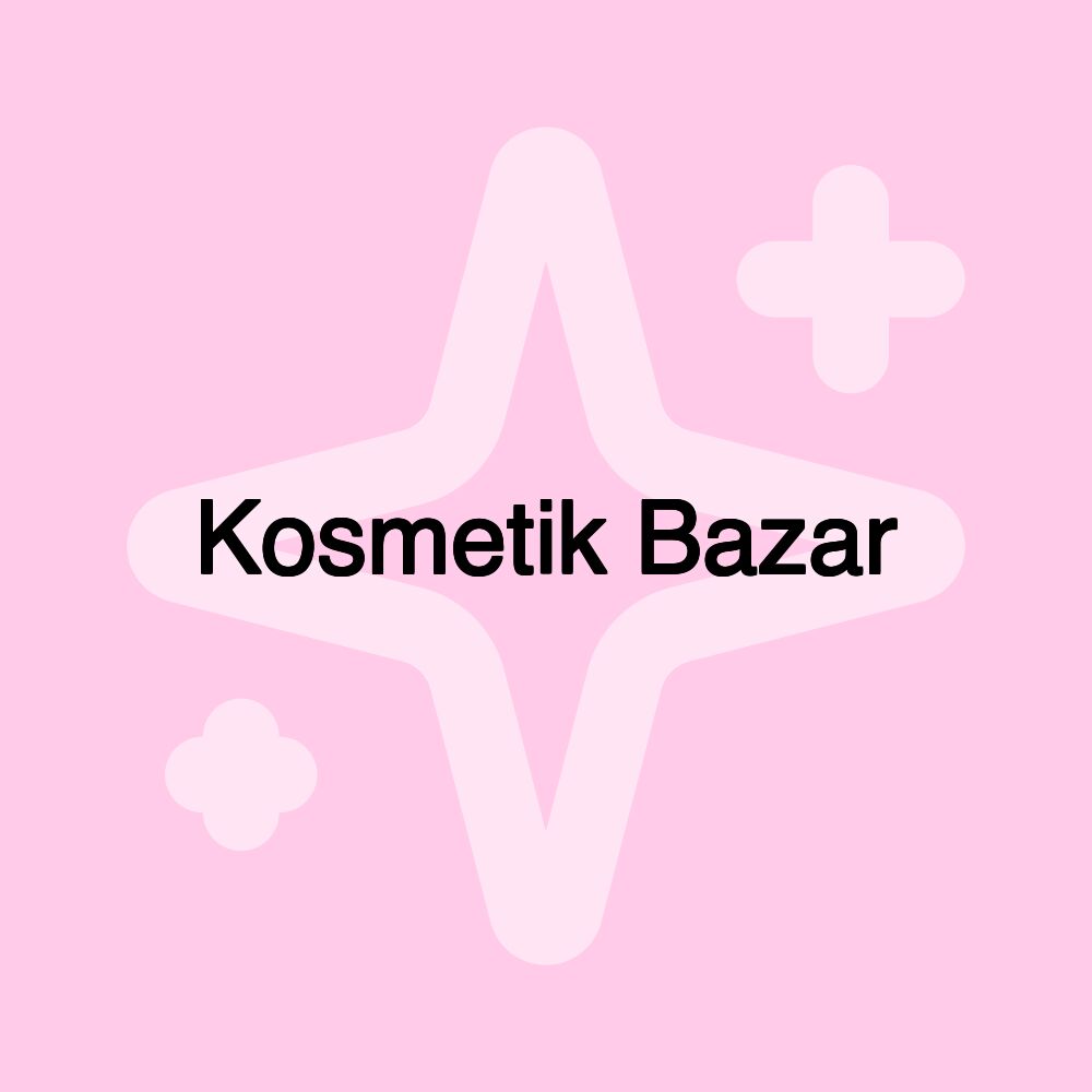 Kosmetik Bazar