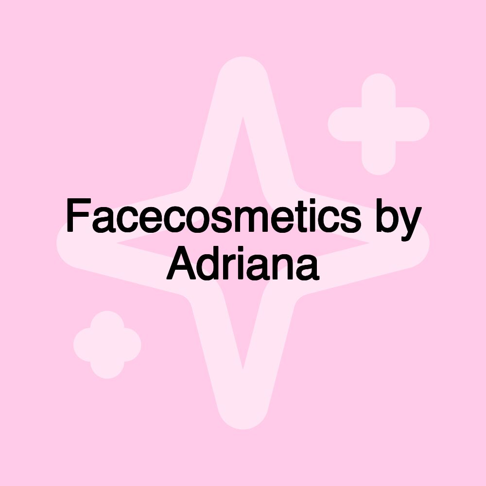 Facecosmetics by Adriana