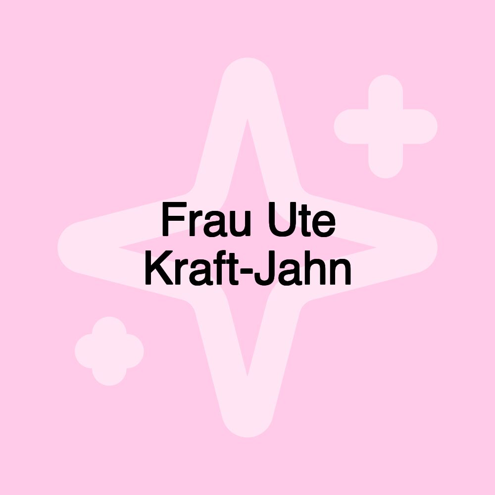 Frau Ute Kraft-Jahn