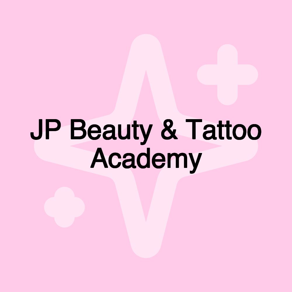 JP Beauty & Tattoo Academy