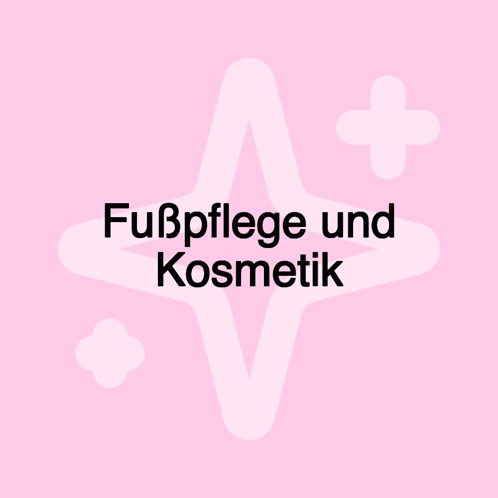 Fußpflege und Kosmetik